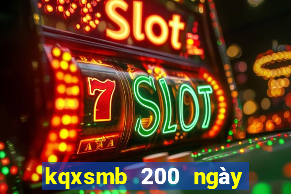 kqxsmb 200 ngày gần nhất