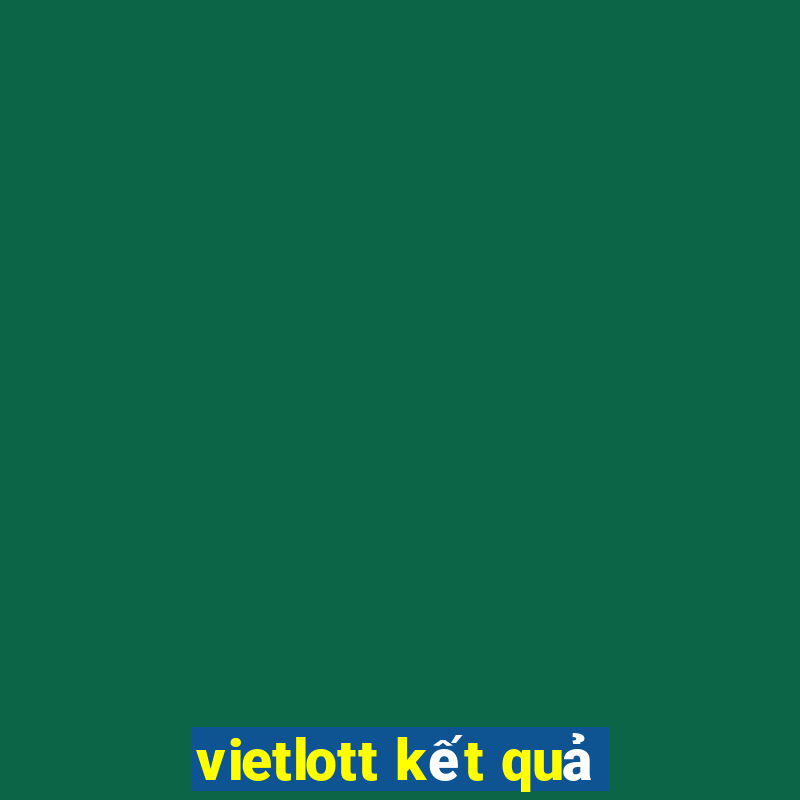 vietlott kết quả