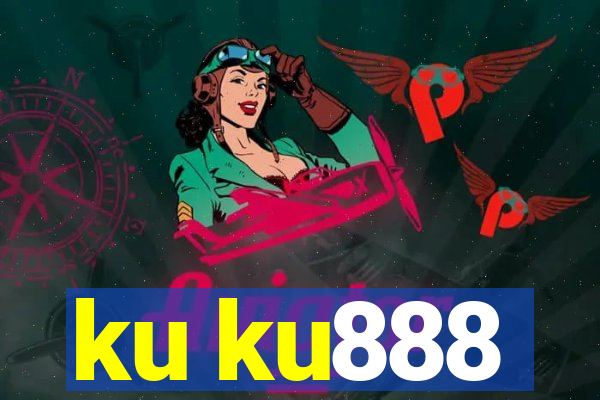 ku ku888