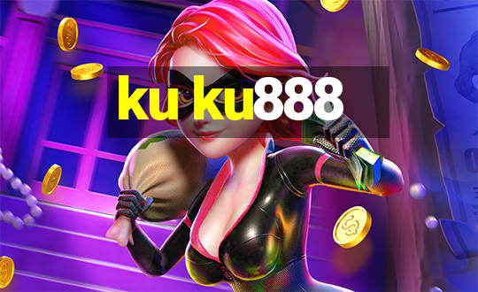 ku ku888