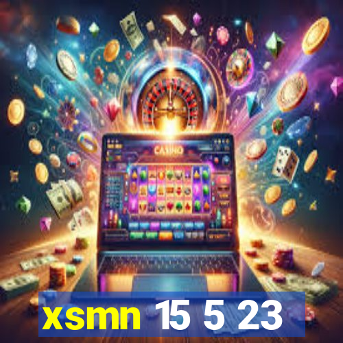 xsmn 15 5 23