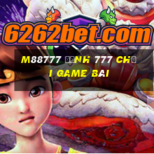 M88777 Đỉnh 777 Chơi game bài