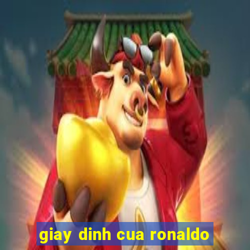 giay dinh cua ronaldo