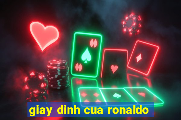 giay dinh cua ronaldo