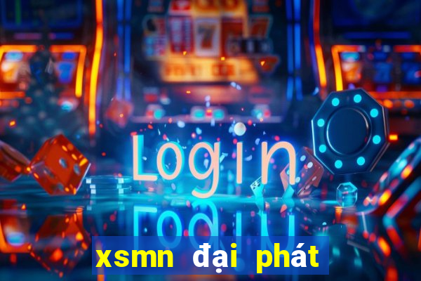 xsmn đại phát hôm nay