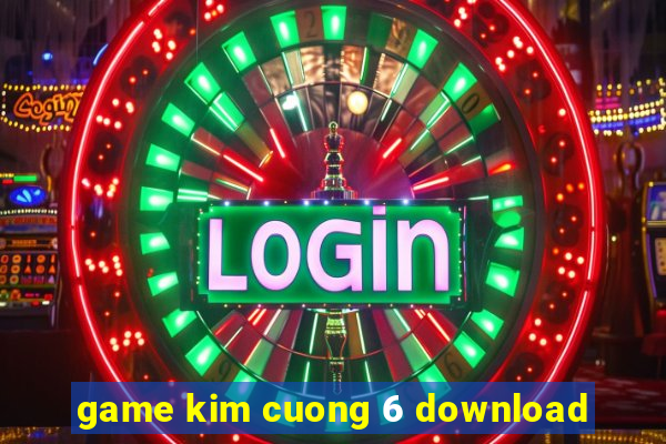 game kim cuong 6 download