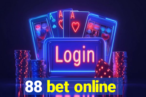 88 bet online