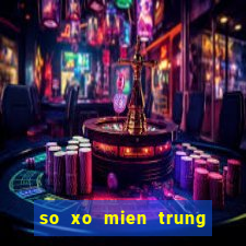 so xo mien trung thu nam