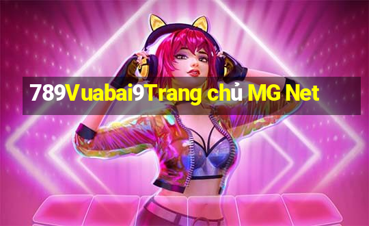 789Vuabai9Trang chủ MG Net