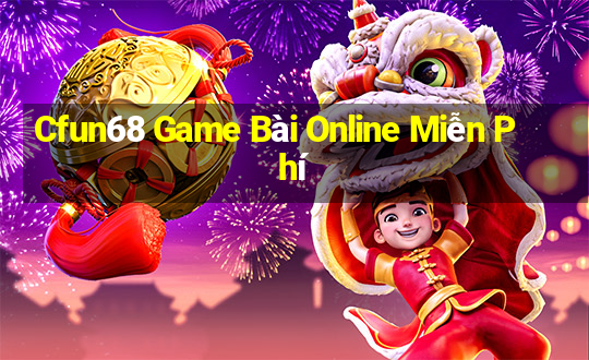 Cfun68 Game Bài Online Miễn Phí