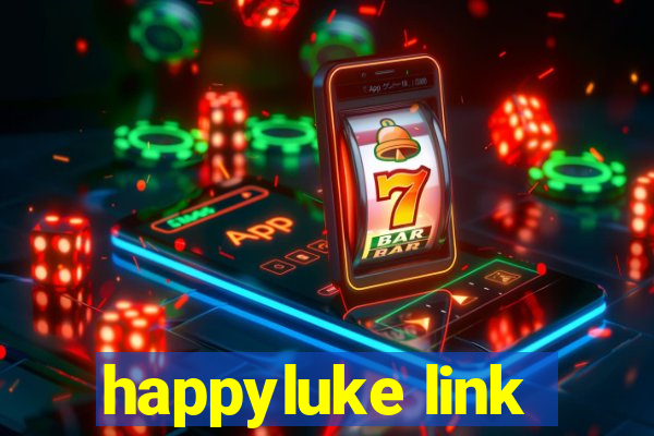 happyluke link