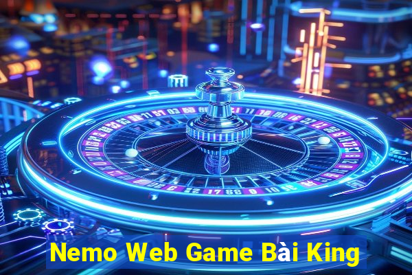 Nemo Web Game Bài King