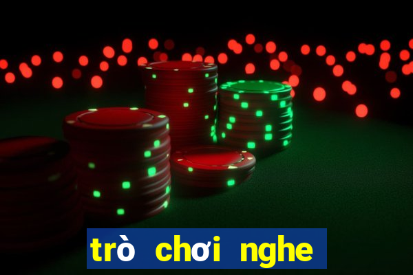 trò chơi nghe nhạc đoán tên bài hát