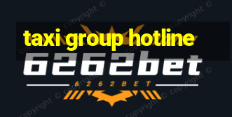 taxi group hotline