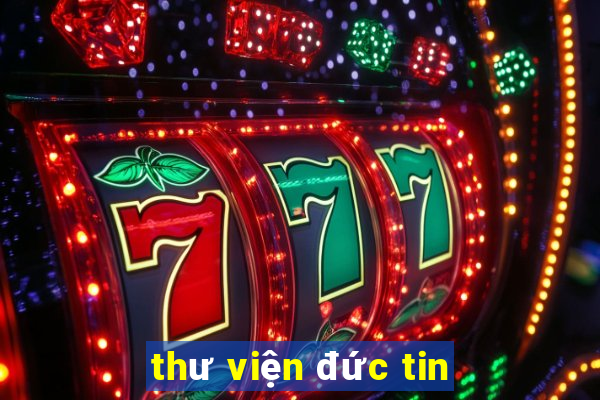 thư viện đức tin