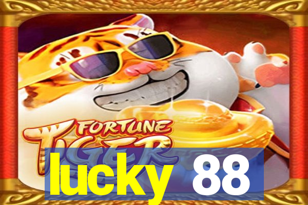 lucky 88