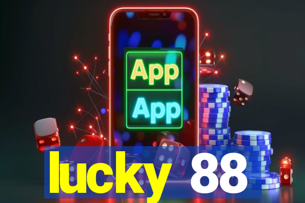 lucky 88