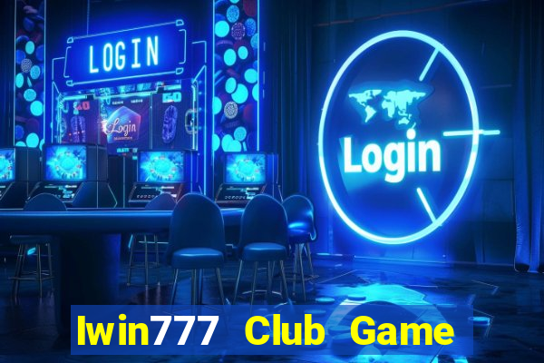 Iwin777 Club Game Bài Pc