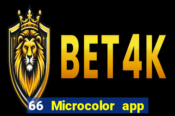 66 Microcolor app Tải về