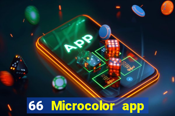 66 Microcolor app Tải về