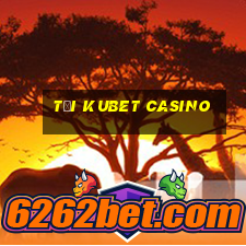 tải kubet casino