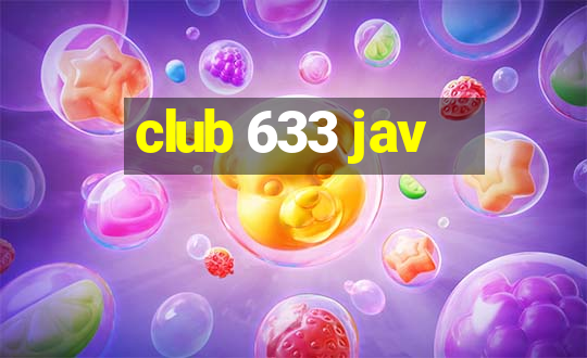 club 633 jav