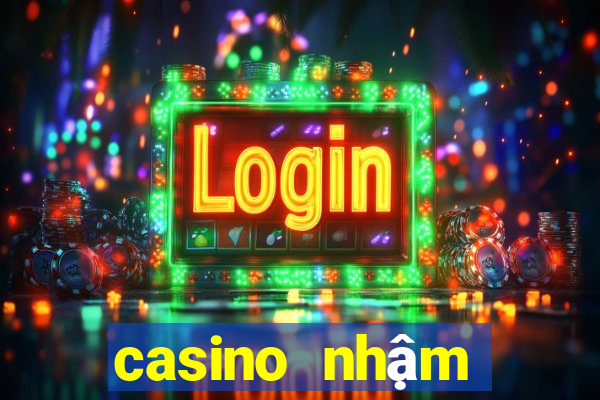 casino nhậm đạt hoa