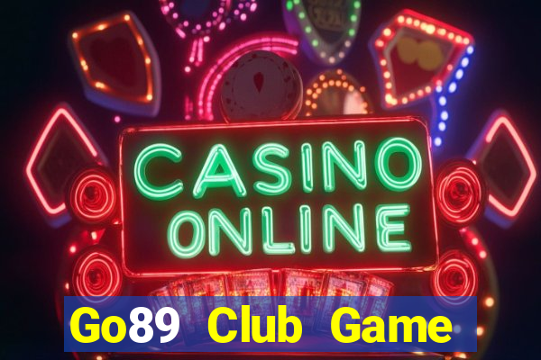 Go89 Club Game Bài 3C Cho Ios