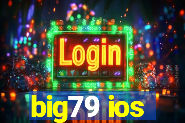 big79 ios