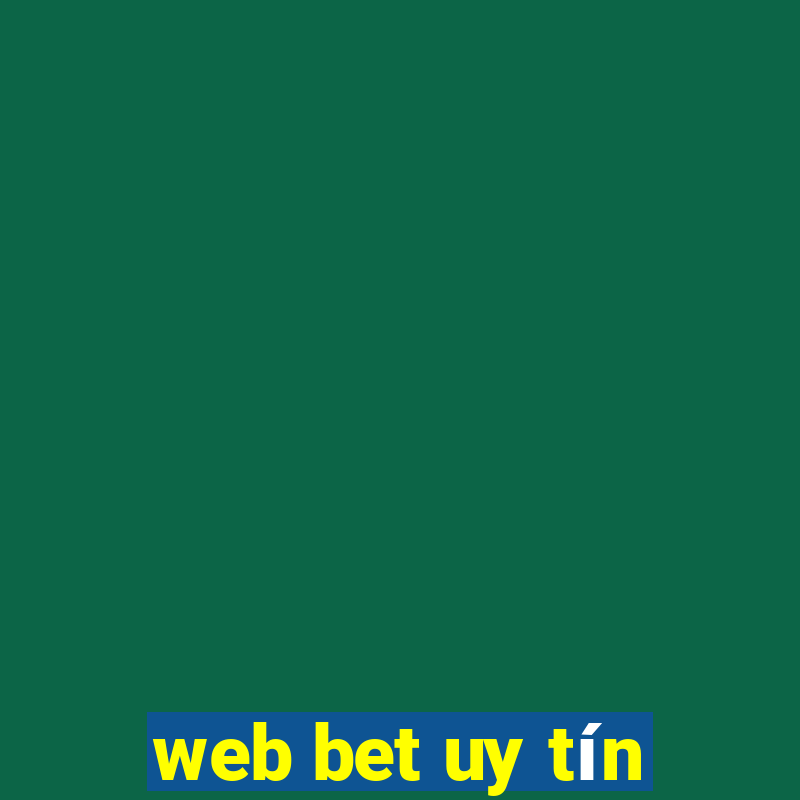 web bet uy tín