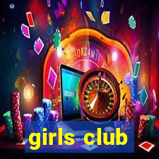 girls club