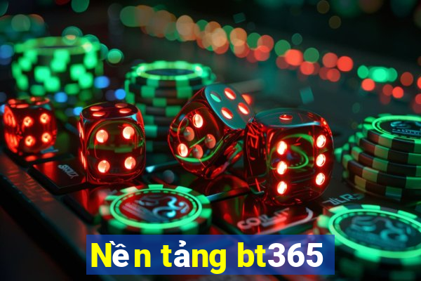 Nền tảng bt365