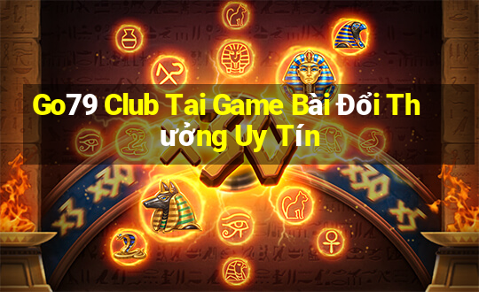 Go79 Club Tai Game Bài Đổi Thưởng Uy Tín