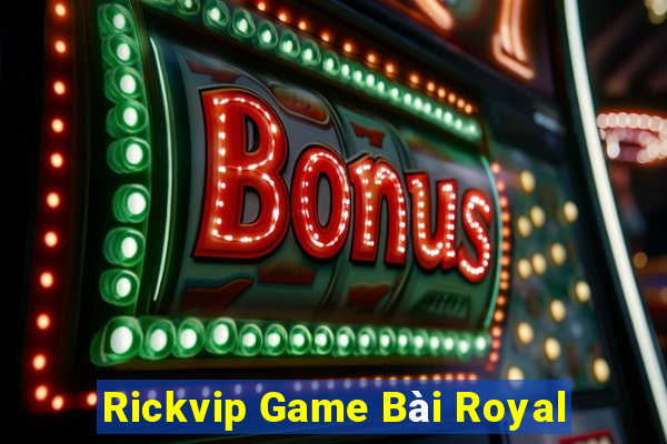 Rickvip Game Bài Royal