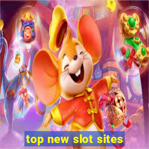 top new slot sites