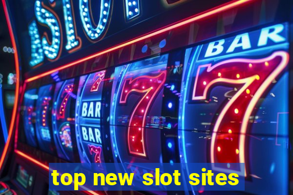 top new slot sites