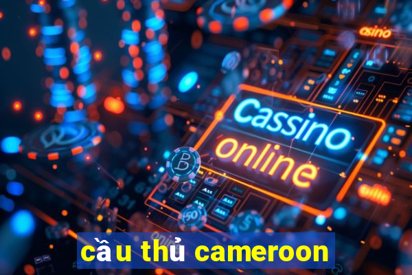 cầu thủ cameroon