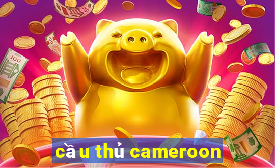 cầu thủ cameroon