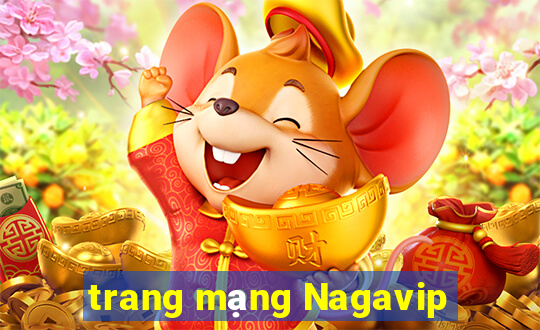 trang mạng Nagavip