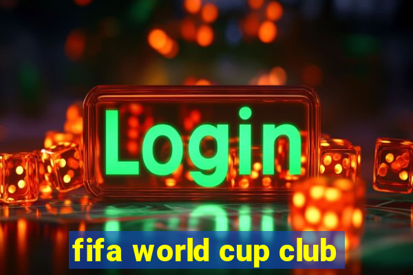 fifa world cup club