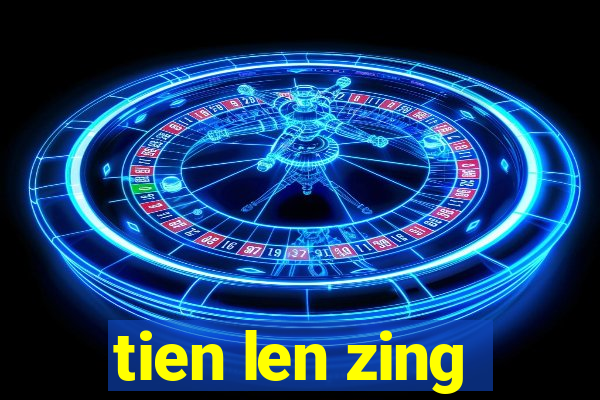 tien len zing