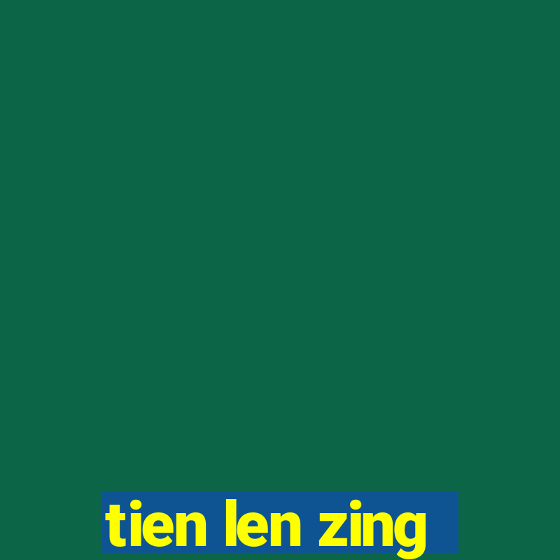 tien len zing