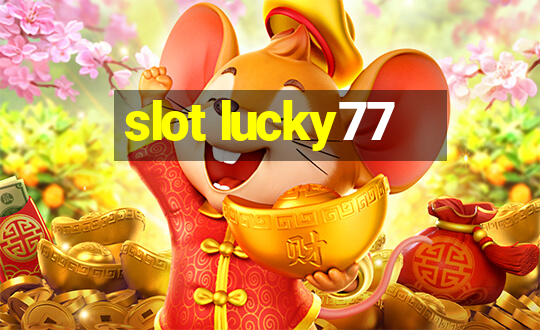 slot lucky77