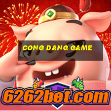 cong dang game