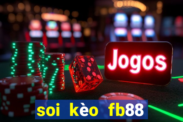 soi kèo fb88 88bettop1.com 100