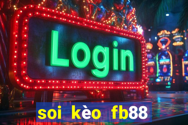 soi kèo fb88 88bettop1.com 100