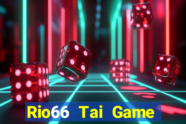 Rio66 Tai Game Bài Đổi Thưởng Uy Tín