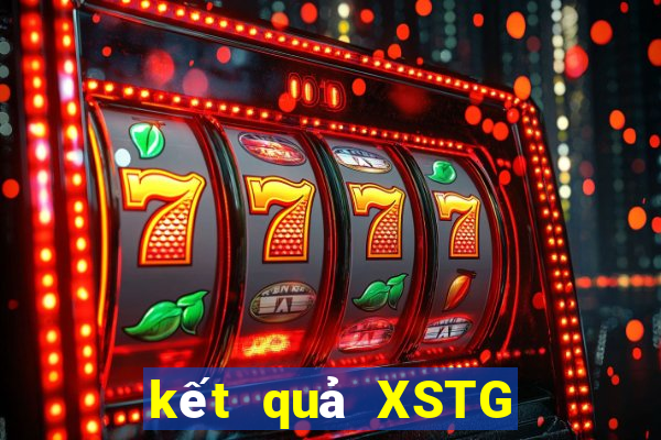 kết quả XSTG ngày 21