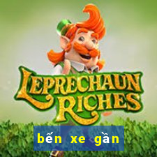 bến xe gần đây nhất