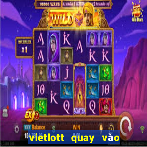 vietlott quay vào những ngày nào